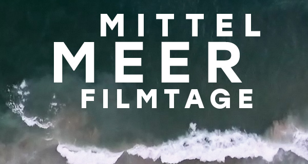 Mittelmeer Filmtage